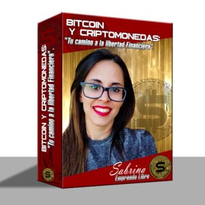 curso bitcoin y criptomonedas: tu camino a la libertad financiera by Sabrina
