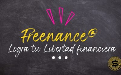 Freenance®: El método para lograr tu libertad financiera