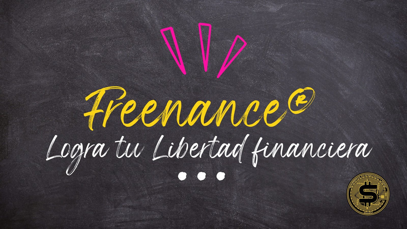 Freenance®: El método para lograr tu libertad financiera