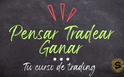 Pensar, tradear, ganar